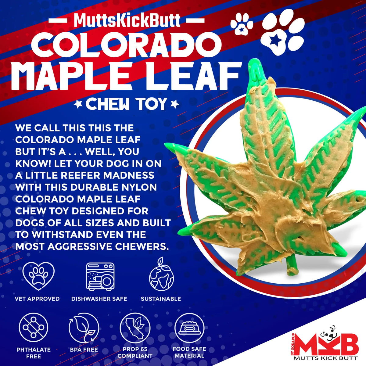 {{ MKB Colorado Maple Leaf Durable Nylon Dog Chew Toy for Aggressive Chewers }} dog and cat toy from ZoomieGood.